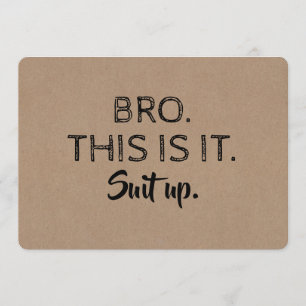 This is it - Funny Groomsman or Best Man Proposal Invitation
