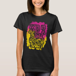 This Is Just A Punk Rock Design Music Rock 2 T-Shirt