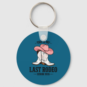 This is last rodeo senior 2026 cowgirl graduation key ring
