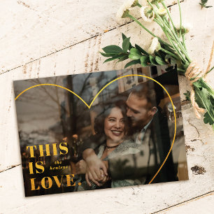 This is Love. Heart Valentine's Day Card - Foil