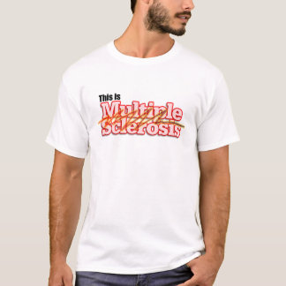 This is Multiple Sclerosis T-Shirt
