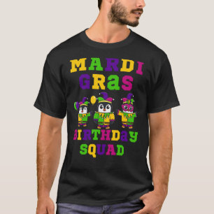 This is my 2023 Penguin Mardi Gras Birthday Squad T-Shirt