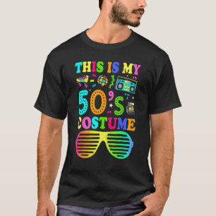 This Is My 50s Costume 50's Party 1950s Halloween T-Shirt