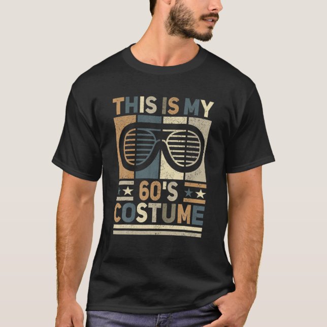 This Is My 60S Costume 60 Styles Men 60'S Disco 19 T-Shirt (Front)