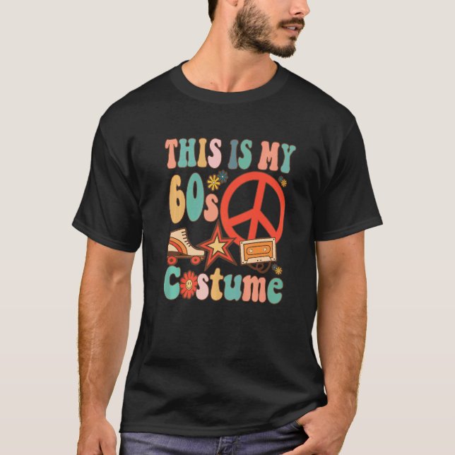 This Is My 60s Costume Groovy Hippie Style T-Shirt (Front)