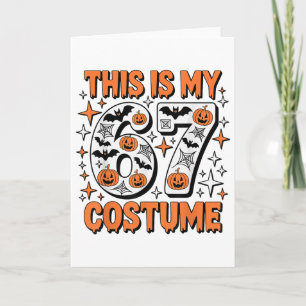 This Is My 67 Costume 6 7 Meme Gen Alpha Halloween Card