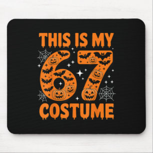 This Is My 67 Costume 6 7 Meme Gen Alpha Halloween Mouse Pad