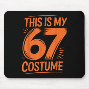 This Is My 67 Costume Meme Six Seven Boys Kids Men Mouse Pad