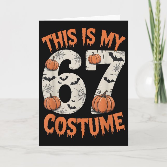 This Is My 67 Halloweem Costume  Card (Front)