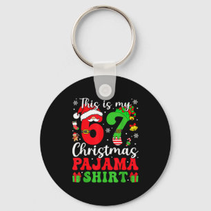 This Is My 6 7 Christmas Pajama Shirt Six Seven Ho Key Ring