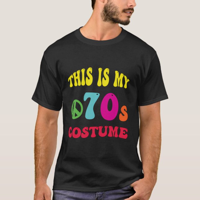 This Is My 70'S Costume Funny Graphic Design Of 19 T-Shirt (Front)