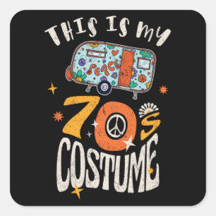 This is my 70s Costume Square Sticker