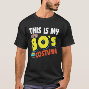 This Is My 80'S Bro 80'S Party Tee Costume Funny