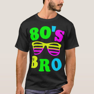 This Is My 80S Bro T-Shirt 80'S 90'S Party