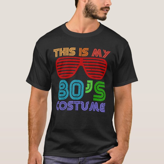 THIS IS MY 80s COSTUME 1980s Retro Vintage Hallowe T-Shirt (Front)