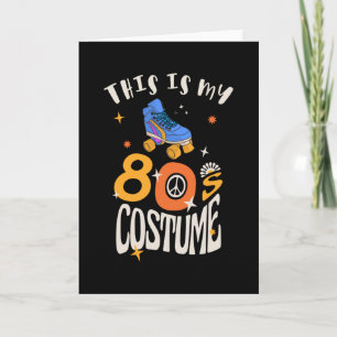 This is my 80s Costume Card