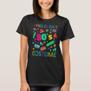 This is My 80s Costume Fancy Dress Party Retro Cas T-Shirt