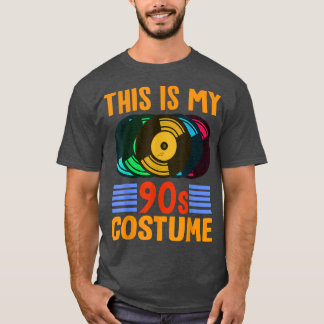 This Is My 90s Costume Vinyl 90s Music Theme Party T-Shirt