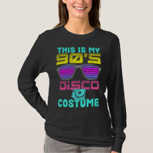 This Is My 90s Disco Costume Retro Music Sunglasse T-Shirt