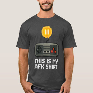 This is My AFK Gamer Gaming Retro 8Bit Video Game  T-Shirt