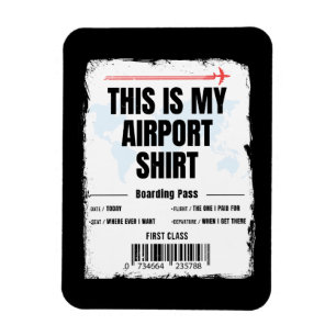 This is My Airport Shirt Family Travel Magnet