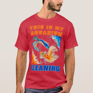 This Is My Aquarium Cleaning 1 T-Shirt