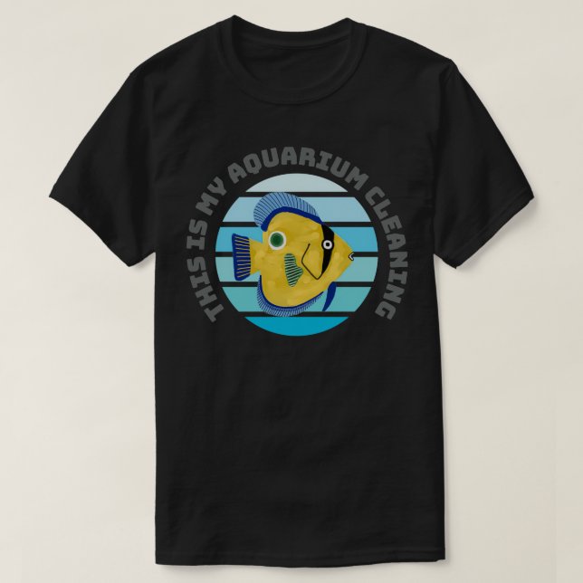this is my aquarium cleaning Funny parrot fishes B T-Shirt (Design Front)