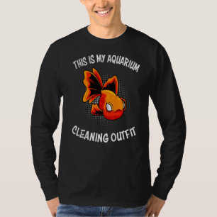 This Is My Aquarium Cleaning Outfit Aquarist T-Shirt