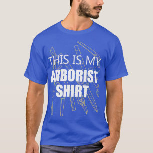 This Is My Arborist Funny Tree Surgeon Pruning TSh T-Shirt