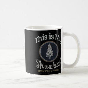This Is My Arrowhead Hunting  Coffee Mug