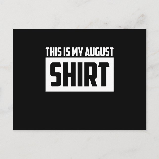 This Is My August Long Sleeve Holiday Postcard (Front)