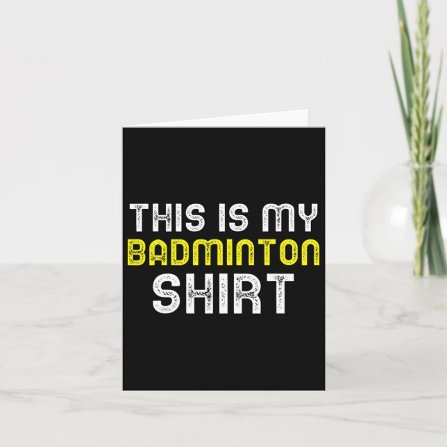 This Is My Badminton Player Funny Cool  Card (Front)