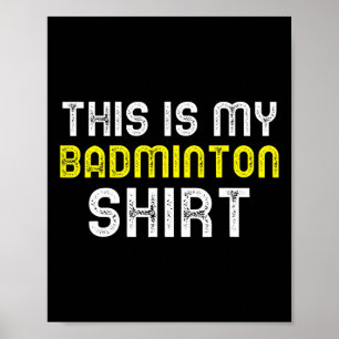 This Is My Badminton Player Funny Cool Poster