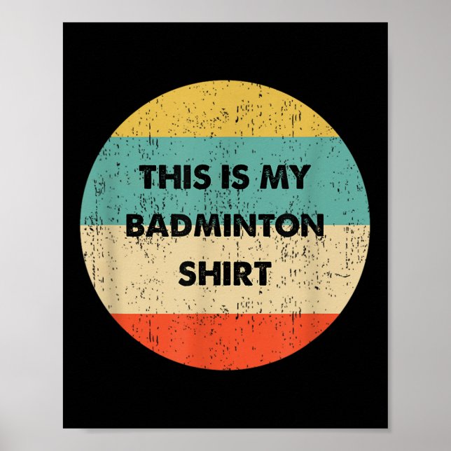 This Is My Badminton  Poster (Front)