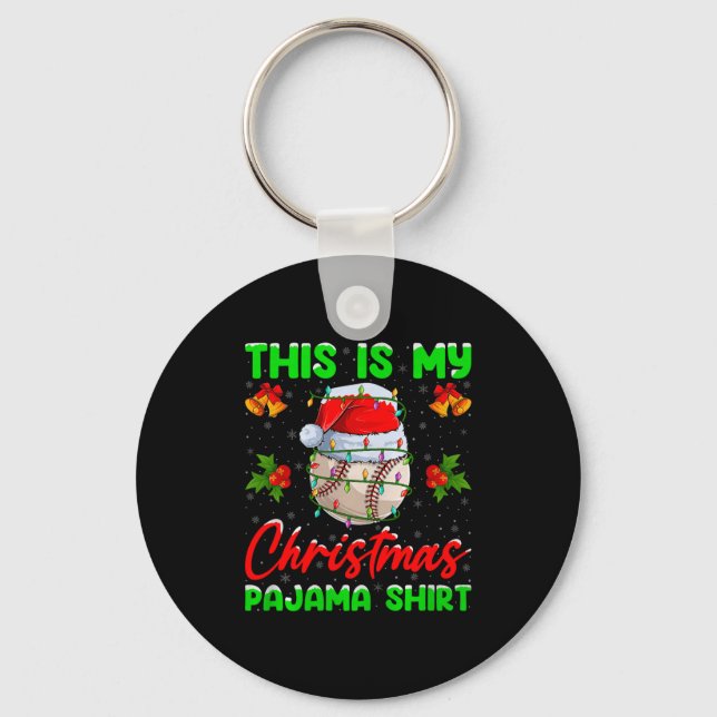 This Is My Baseball Christmas Pajamas Funny Baseba Key Ring (Front)