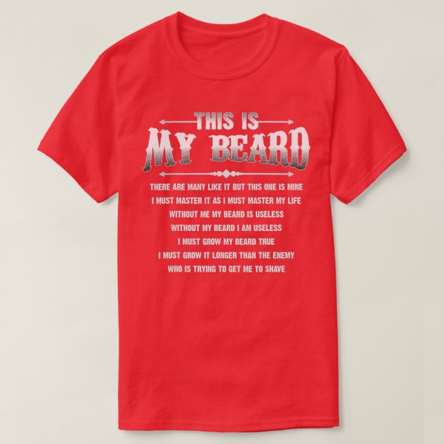 This Is My Beard There Are Many Like It Father Gif T-Shirt (Design Front)