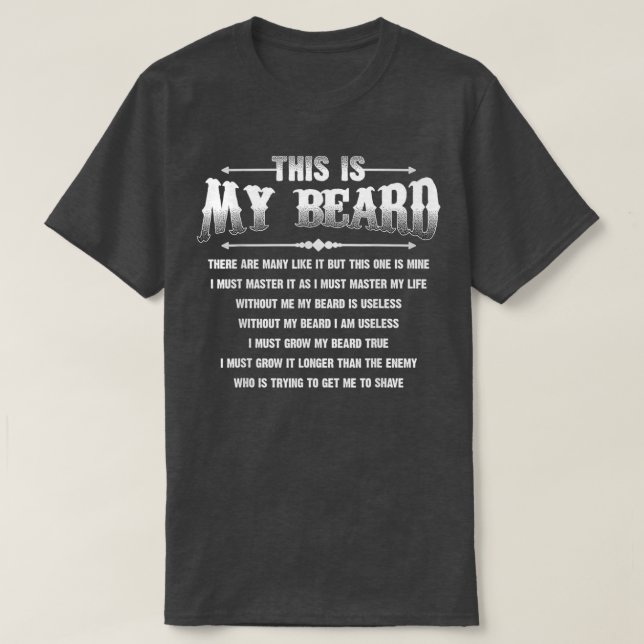 This Is My Beard There Are Many Like It Tshirt Fat (Design Front)