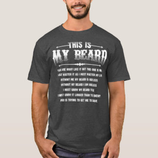 This Is My Beard There Are Many Like It Tshirt Fat