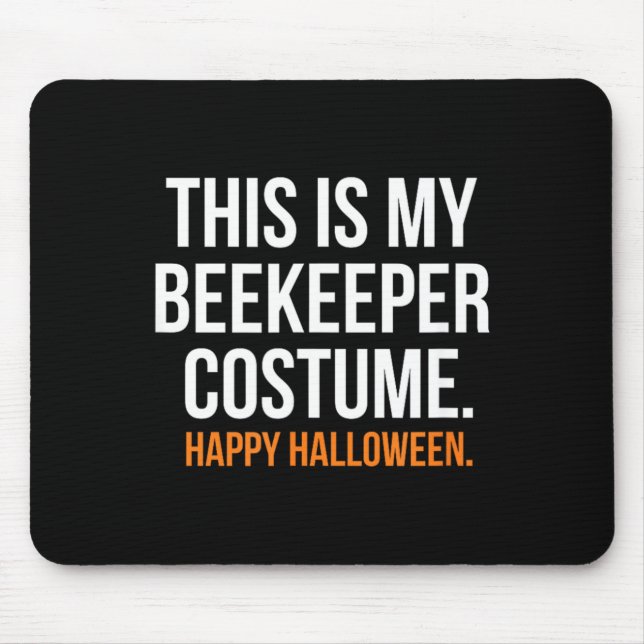 This Is My Beekeeper Costume Funny Halloween Mouse Pad (Front)
