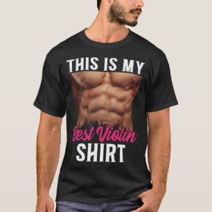 This Is My Best Violinis Violinist T-Shirt