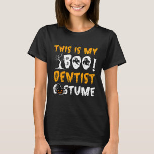 This Is My Boo Dentist Costume Boo Ghost Halloween T-Shirt