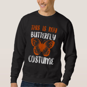 This Is My Butterfly Halloween Costume Party Match Sweatshirt