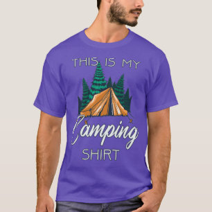 This is my camping 8 T-Shirt