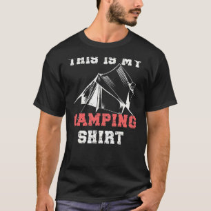 This Is My Camping  Bushcraft Camping Hiking T-Shirt