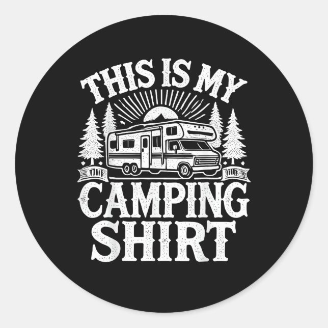 This Is My Camping Funny Camper Classic Round Sticker (Front)