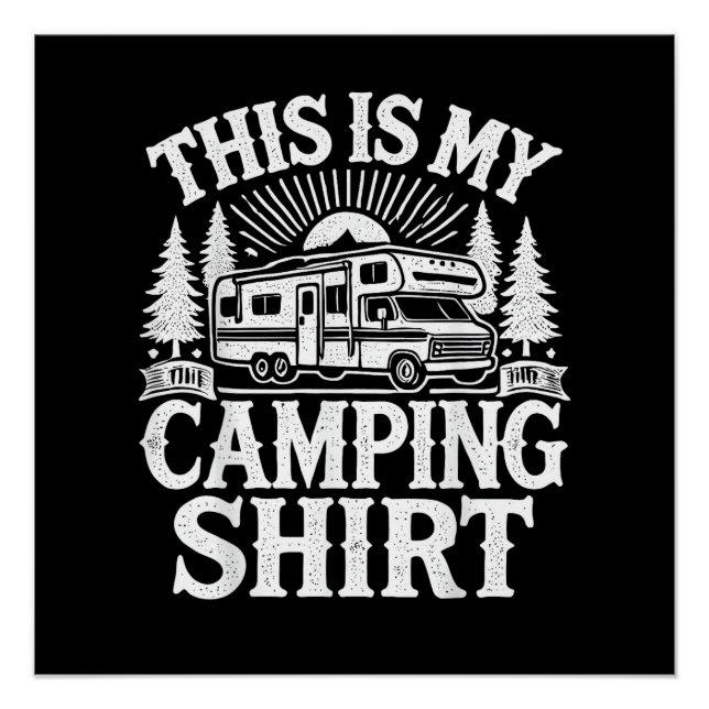 This Is My Camping Funny Camper Poster (Front)