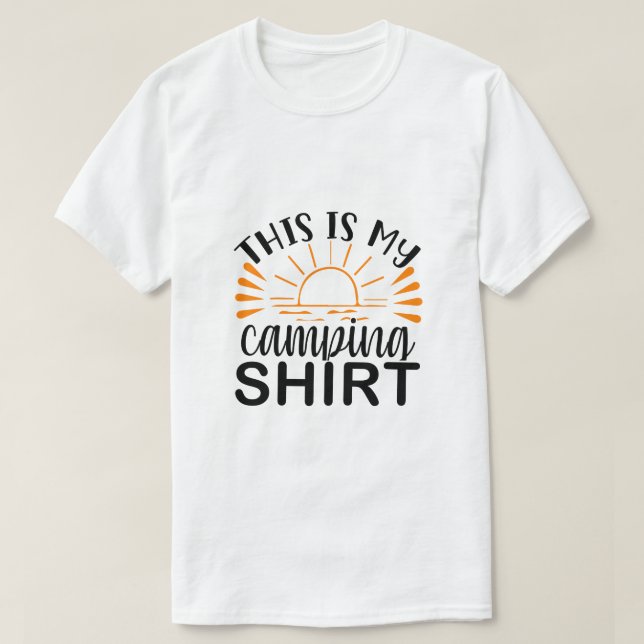 This is My Camping Shirt (Design Front)