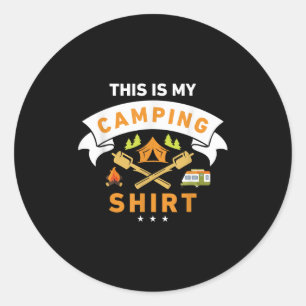This Is My Camping Shirt Funny Camper Classic Round Sticker