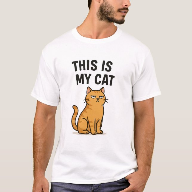 This is My Cat – Funny Cat Lover T-shirt (Front)
