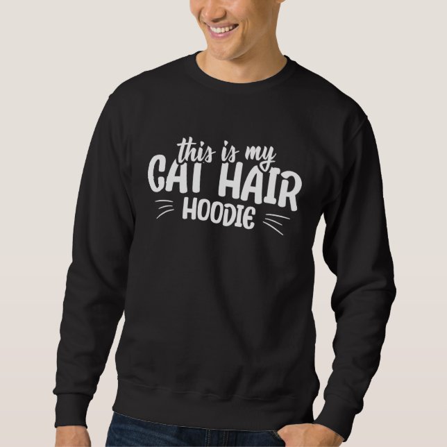 This is my cat hair hoodie  cat quote (Front)